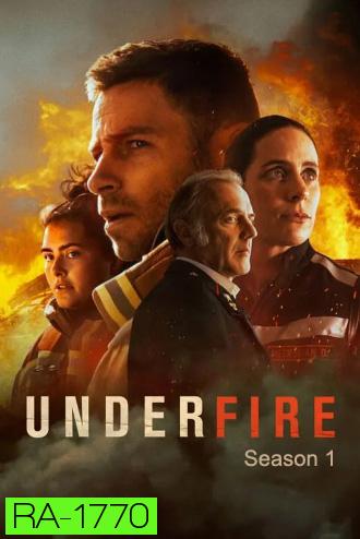 Under Fire Season 1 (2022)  ในกองเพลิง ปี 1 (10 ตอนจบ)