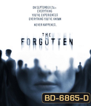 The Forgotten (2004) ความทรงจำที่สาบสูญ