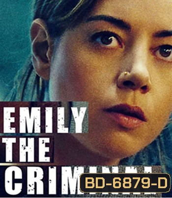 Emily the Criminal (2022)