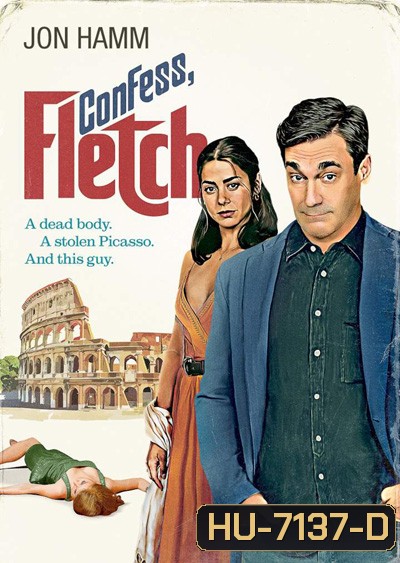 Confess, Fletch (2022)