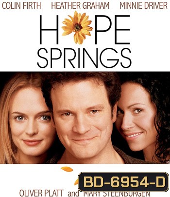 Hope Springs (2003) รักครั้งใหม่ หัวใจแทบป่วน