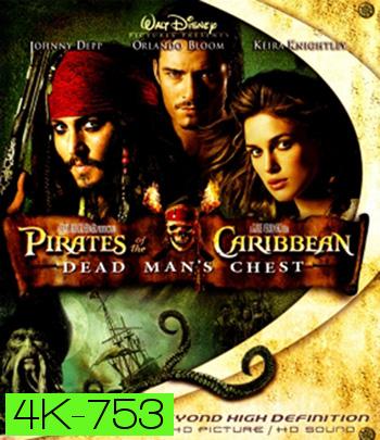 4K - Pirates of the Caribbean: Dead Man's Chest (2006) สงครามปีศาจโจรสลัดสยองโลก 2 - แผ่นหนัง 4K UHD