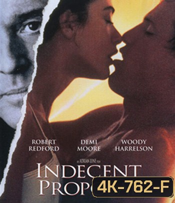 4K - Indecent Proposal (1993) ข้อเสนอที่รักนี้มิอาจกั้น - แผ่นหนัง 4K UHD