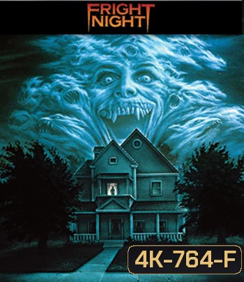 4K - Fright Night (1985) คืนนี้ผีมาตามนัด - แผ่นหนัง 4K UHD