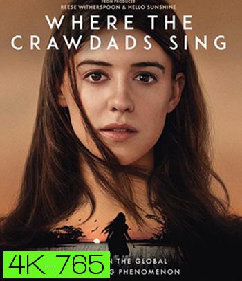 4K - Where the Crawdads Sing (2022) ปมรักในบึงลึก - แผ่นหนัง 4K UHD