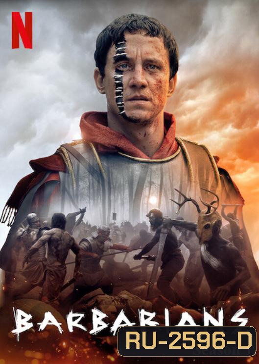 Barbarians Season 1 (2020) ศึกบาร์เบเรียน ปี 1 (6 ตอนจบ)
