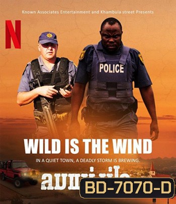 Wild Is the Wind (2022) ลมแห่งป่า