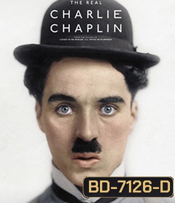 The Real Charlie Chaplin (2021) ตัวตนที่แท้จริงของชาร์ลี แชปลิน