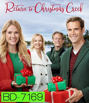 Return to Christmas Creek (2018) หวนคืนสู่รัก ณ คริสต์มาสครี้ก