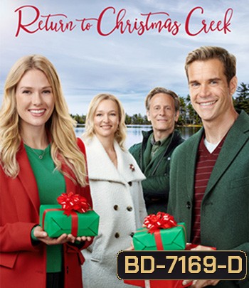 Return to Christmas Creek (2018) หวนคืนสู่รัก ณ คริสต์มาสครี้ก