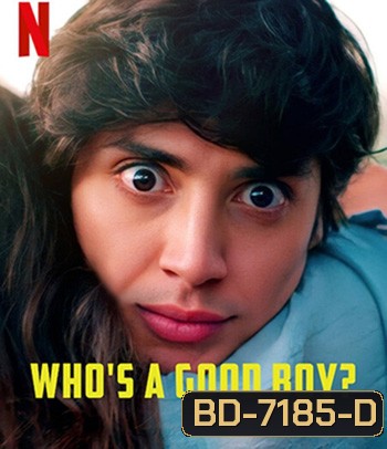 Who's a Good Boy (2022) รักต้องเชื่อง