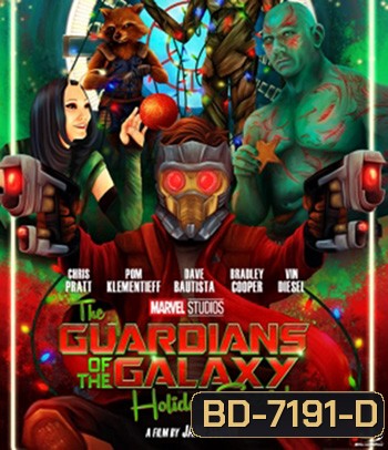 The Guardians of the Galaxy Holiday Special (2022) รวมพันธุ์นักสู้พิทักษ์จักรวาล ตอนพิเศษรับวันหยุด