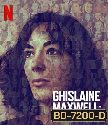 Ghislaine Maxwell-Filthy Rich (2022) กิสเลน แมกซ์เวลล์: รวยอย่างสกปรก
