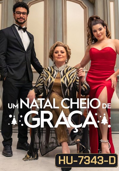 Christmas Full of Grace (2022) คริสต์มาสกับกราซา