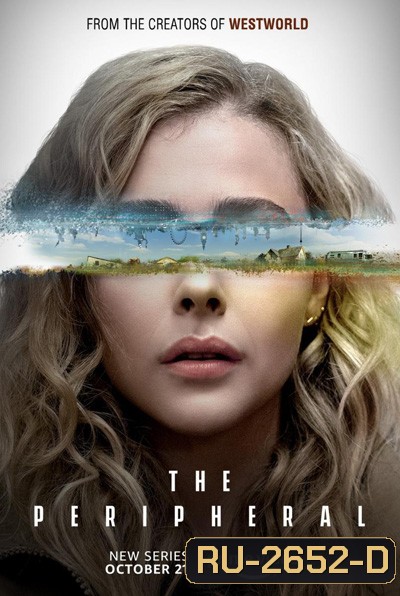 The Peripheral Season 1 (2022) ท่องมิติพลิกโลก ปี 1 (8 ตอนจบ)