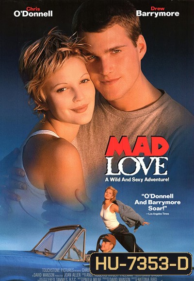 Mad Love (1995) ครั้งหนึ่งเมื่อหัวใจกล้าบ้ารัก
