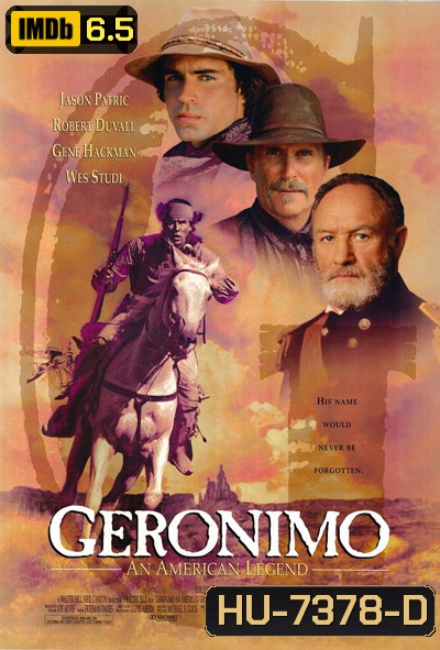 Geronimo An American Legend (1993) เจอโรนิโม่ ตำนานยอดคนอเมริกัน