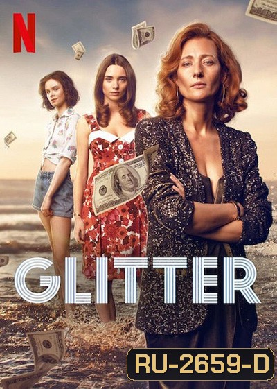 Glitter (2022) ชีวิตดั่งเลื่อม (10 ตอนจบ)