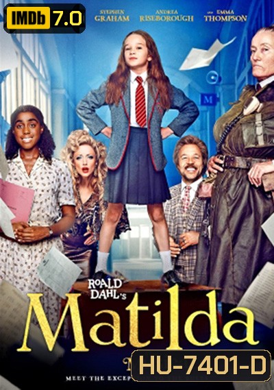 Roald Dahls Matilda the Musical (2022) มาทิลด้า เดอะ มิวสิคัล