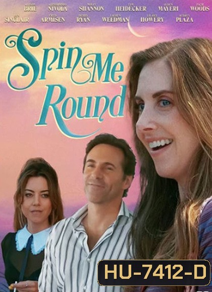 Spin Me Round (2022)