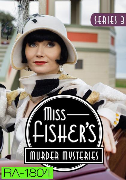 Miss Fisher's Murder Mysteries Season 3 (2015) มิสฟิชเชอร์ ไขปริศนาคดีฆาตกรรม ปี 3 (8 ตอนจบ)
