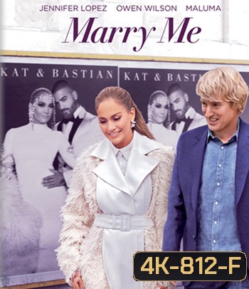 4K -Marry Me (2022) ไปแฟนมีต แต่พีคได้แต่งงาน - แผ่นหนัง 4K UHD