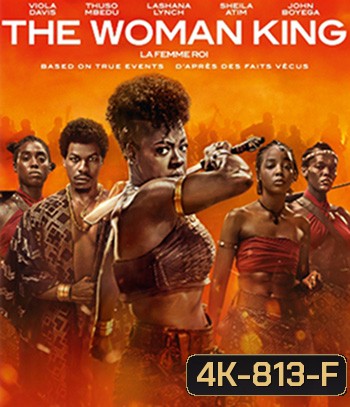 4K -The Woman King (2022) มหาศึกวีรสตรีเหล็ก - แผ่นหนัง 4K UHD