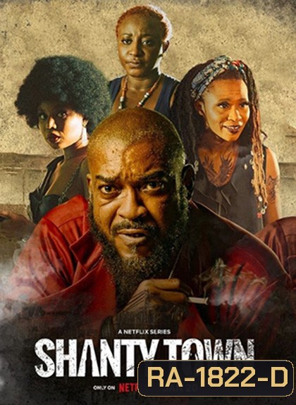 Shanty Town (2023) เมืองสลัม ปี 1