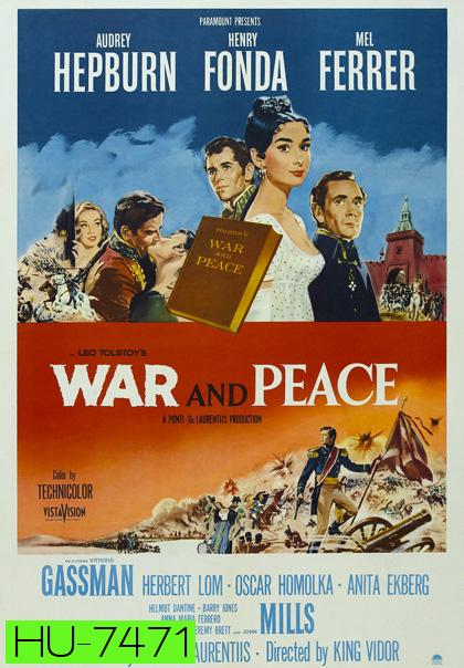 War and Peace (1956) สงคราม ความรัก และสันติภาพ