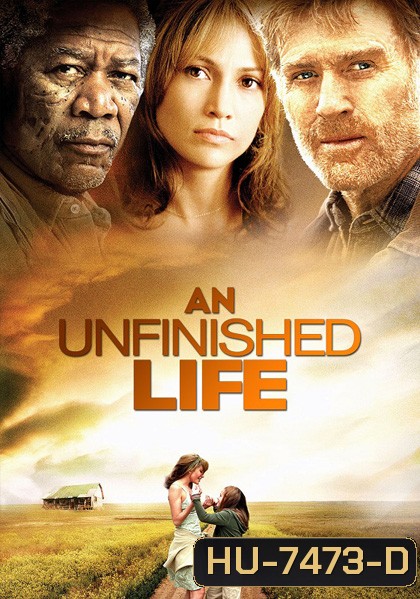An Unfinished Life (2005) รอวันให้หัวใจไม่ท้อ