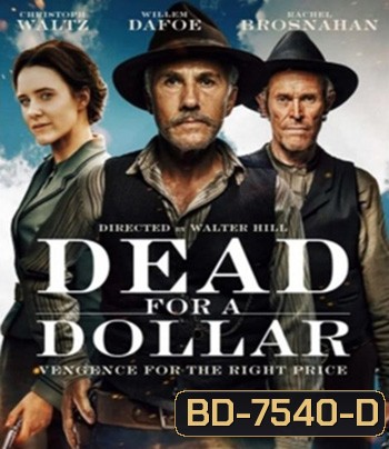 Dead for a Dollar (2022)