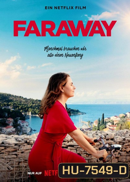 Faraway (2023) ไกลสุดกู่
