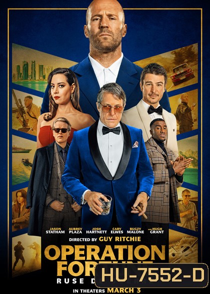 Operation Fortune: Ruse de guerre (2023) ปฏิบัติการระห่ำโคตรคนฟอร์จูน