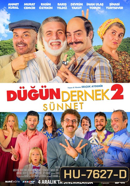 Dugun Dernek (2015) ปฏิบัติการงานแต่งสายฟ้าแลบ 2
