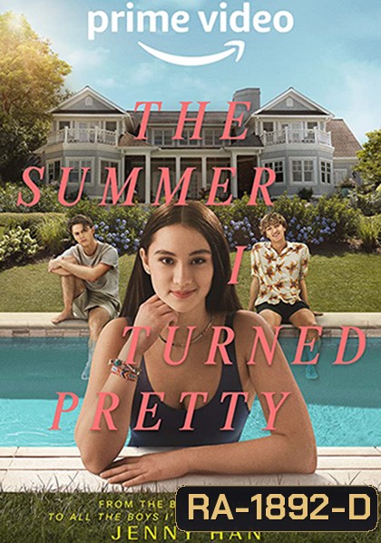 {Mini Series} The Summer I Turned Pretty Season 1 หน้าร้อนนี้ที่รอคอย (2022) 7 ตอน
