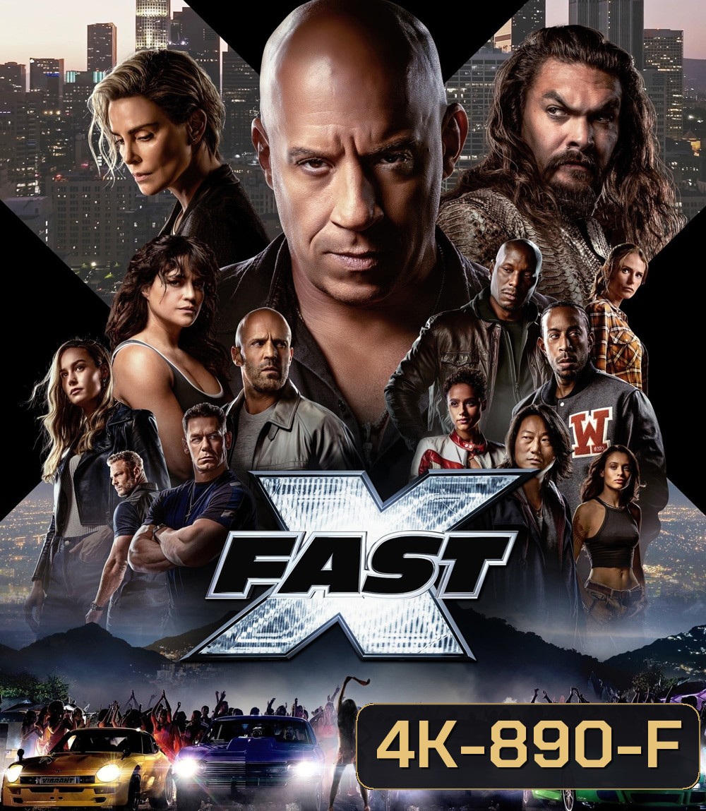 4K - FAST X (2023) เร็ว แรง ทะลุนรก 10 - Fast and Furious 10 - แผ่นหนัง 4K UHD