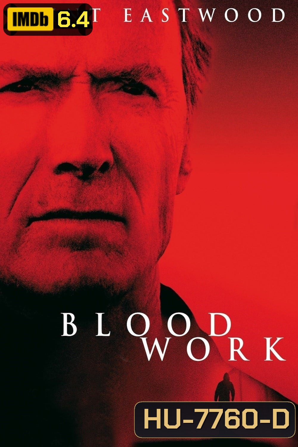 Blood Work (2002) ดับชีพจรล่านรก