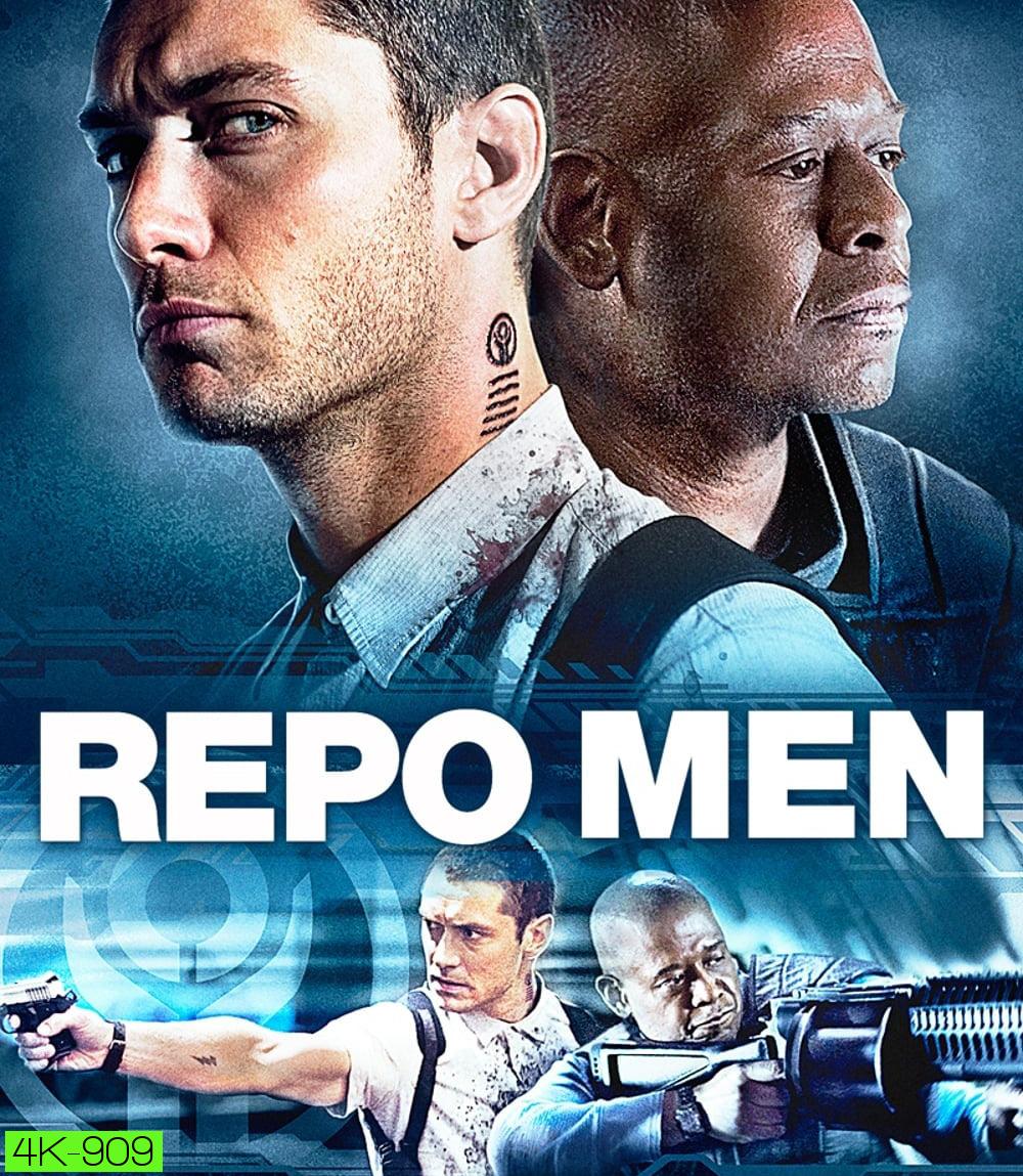 4K - Repo Men (2010) เรโปเม็น หน่วยนรก ล่าผ่าแหลก - แผ่นหนัง 4K UHD