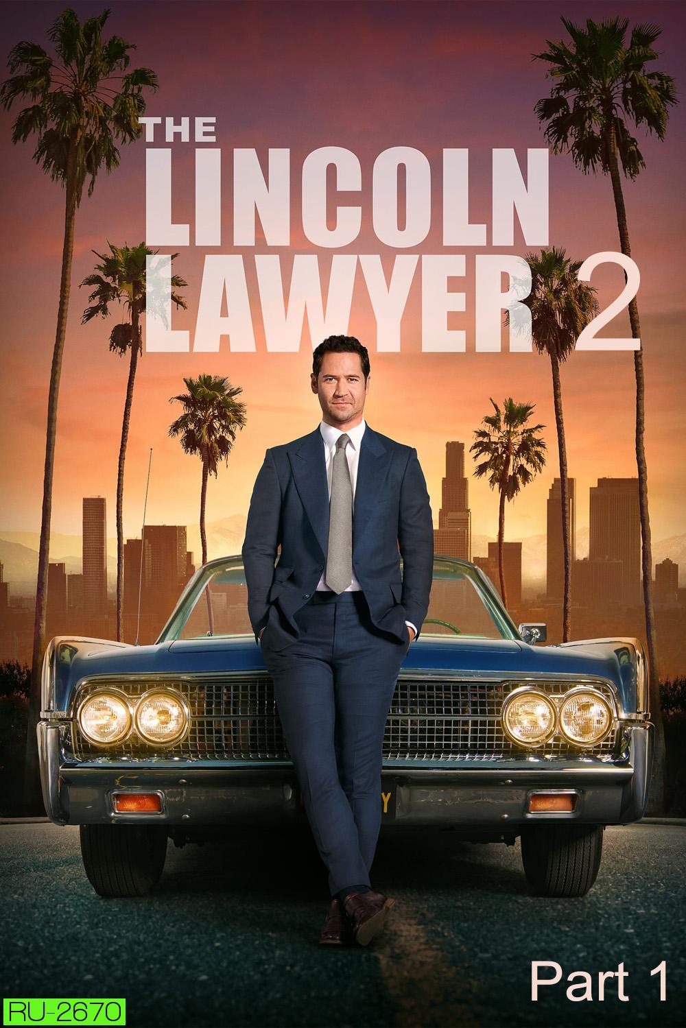 The Lincoln Lawyer Season 2 (2023) แผนพิพากษา ปี 2 Part 1 (ตอนที่ 1-5)