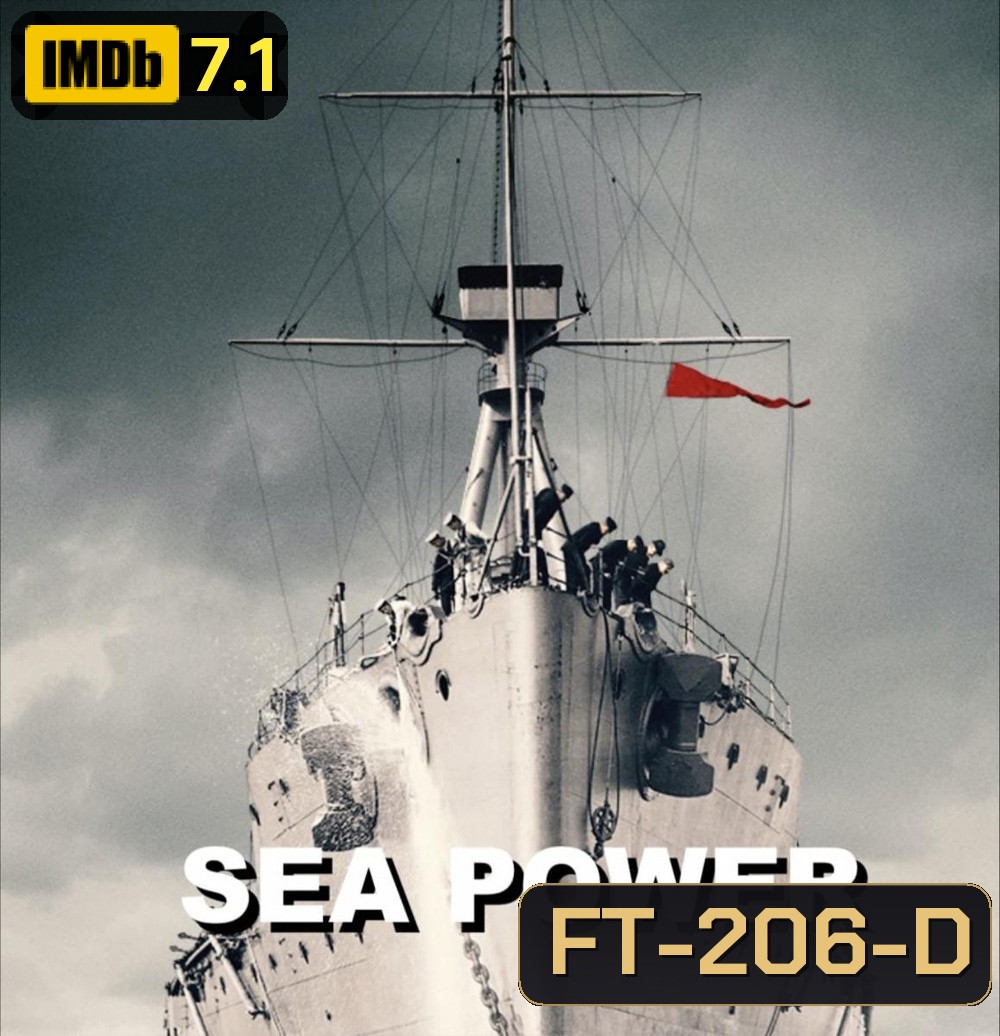 Sea Power Season 1 (2022) เรือรบ ศักดาแห่งทะเล (4 ตอน)