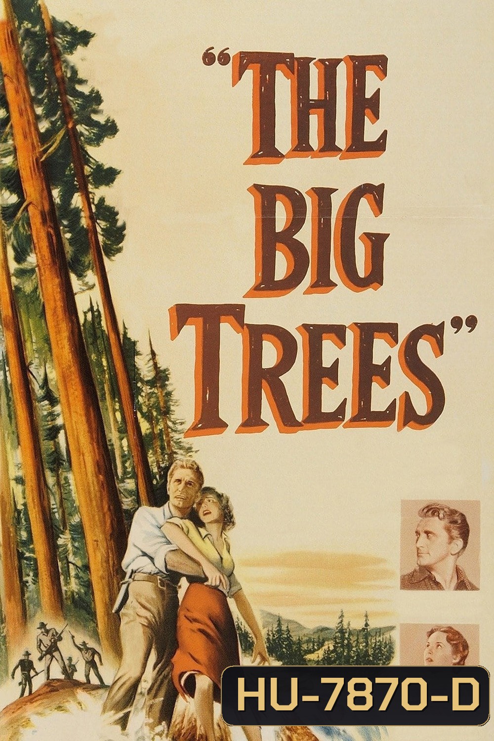 The Big Trees (1952) สุภาพบุรุษในป่าใหญ่