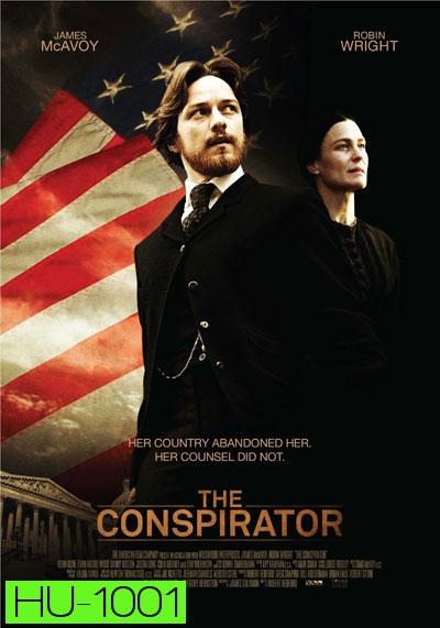 The Conspirator เปิดปมบงการ สังหารลินคอล์น 