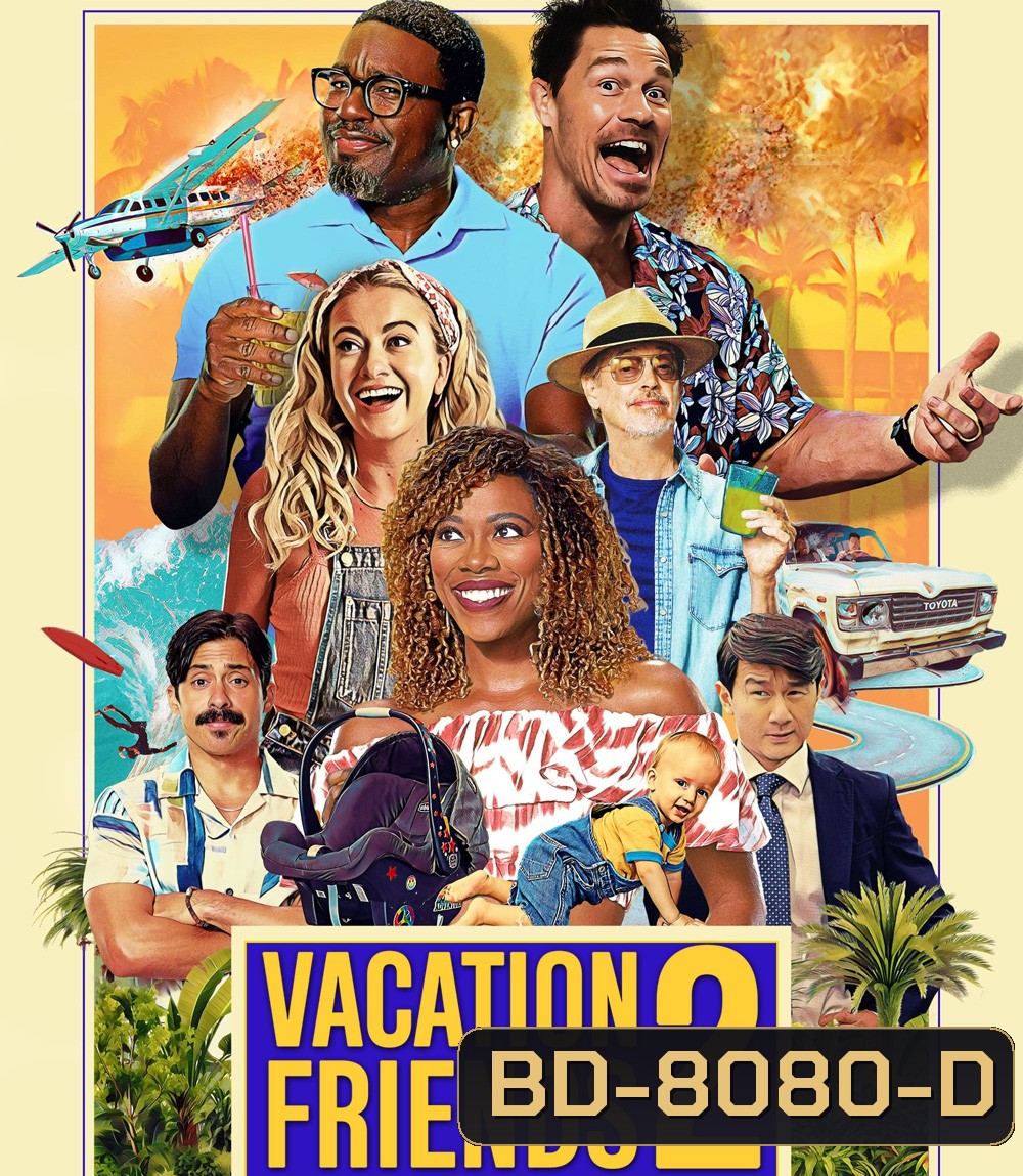 Vacation Friends 2 (2023)