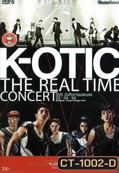 บันทึกการแสดงสดคอนเสิร์ต K-OTIC The Real Time Concert