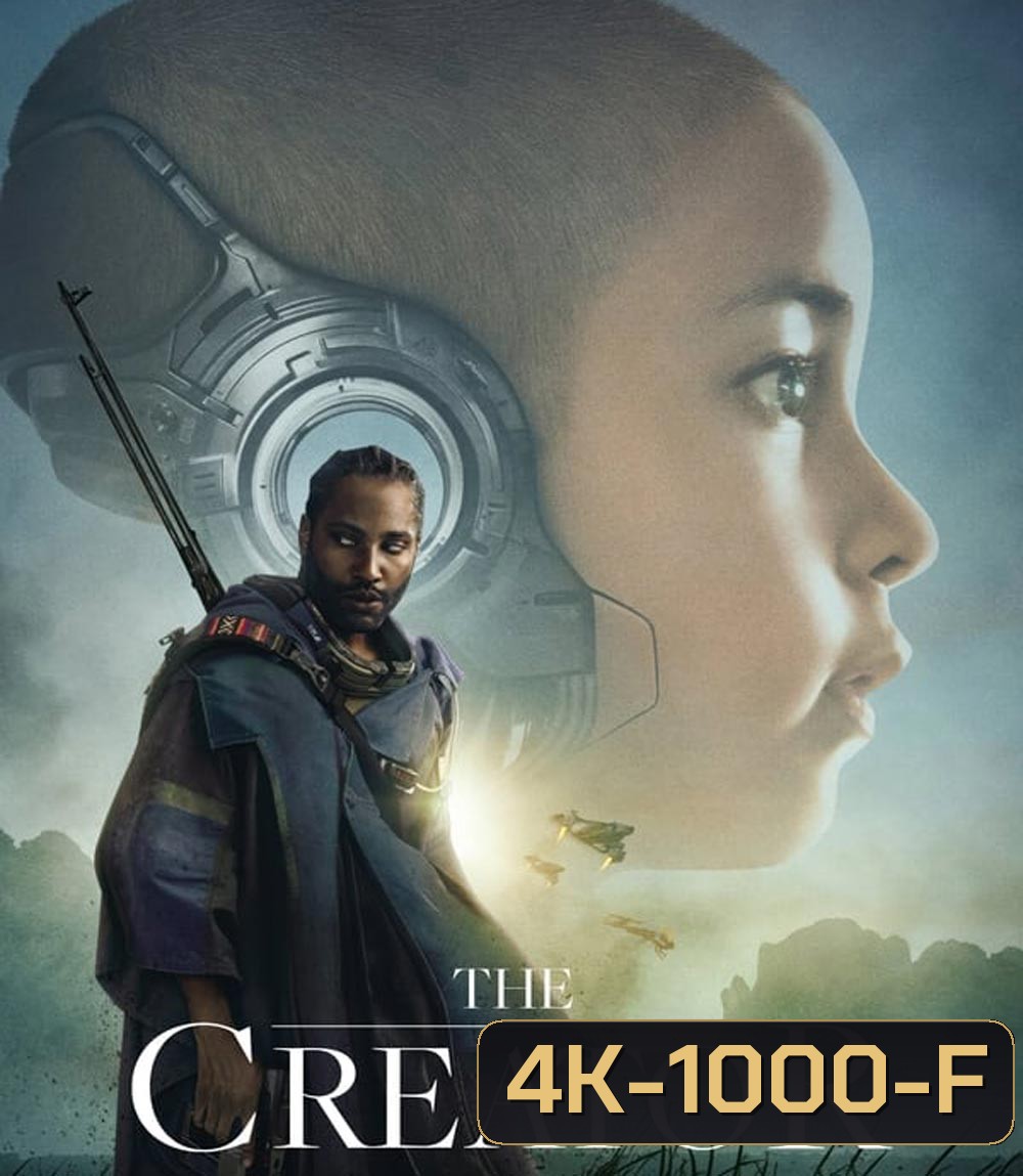 4K - เดอะ ครีเอเตอร์ (2023) The Creator - แผ่นหนัง 4K UHD
