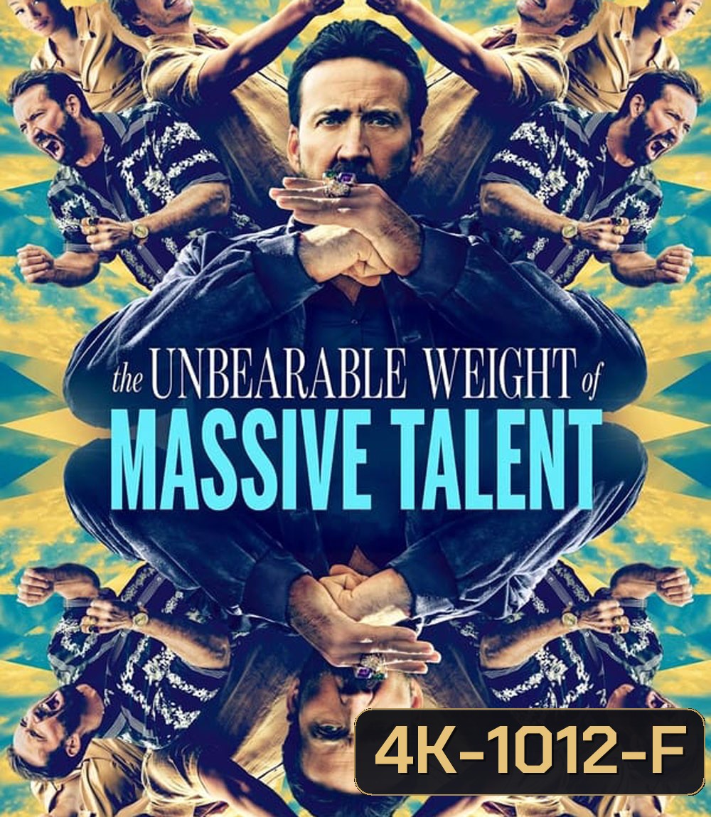 4K - The Unbearable Weight of Massive Talent ข้านี่แหละ นิค'ฟักกลิ้ง'เคจ (2022) - แผ่นหนัง 4K UHD