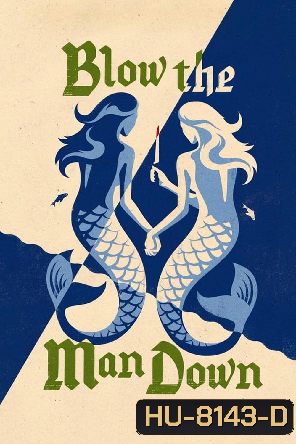 เมืองซ่อนภัยร้าย Blow The Man Down (2019)