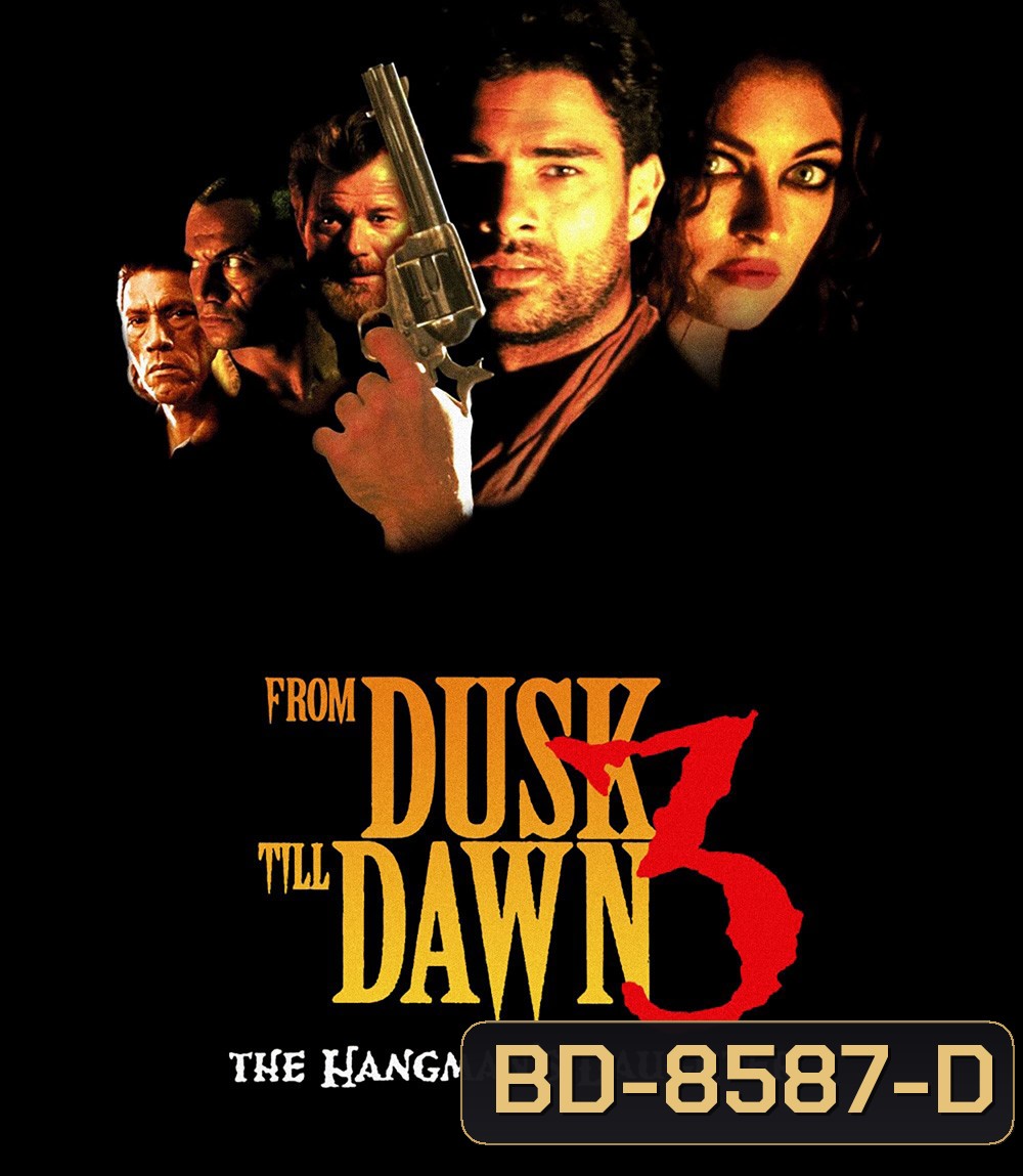 From Dusk Till Dawn 3 The Hangman's Daughter (1999) เขี้ยวนรกดับตะวัน