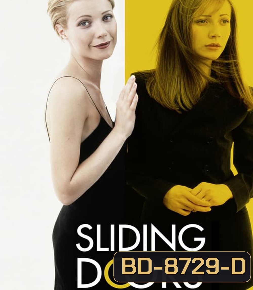 Sliding Doors สไลดิ้งดอร์ส ถ้าเป็นได้... ฉันขอลิขิตชีวิตเอง (1998)