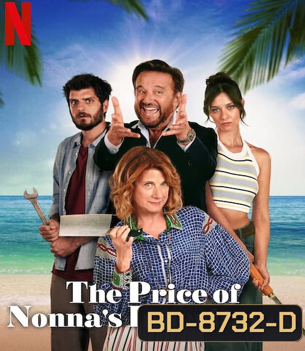 The Price of Nonna's Inheritance (2024) มรดกคุณยาย